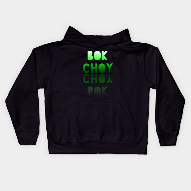 Bok Choy - Healthy Lifestyle - Foodie Food Lover - Graphic Typography Kids Hoodie by MaystarUniverse